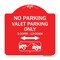 Signmission No Parking Valet Parking Only 5-30pm-12-00am Aluminum Sign, 18" x 18", RW-1818-23791 A-DES-RW-1818-23791 - alternate 1